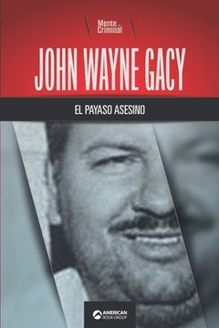 portada John Wayne Gacy, el payaso asesino