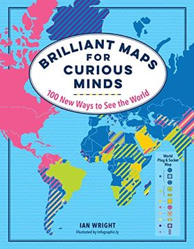 portada Brilliant Maps for Curious Minds: 100 new Ways to see the World (in English)