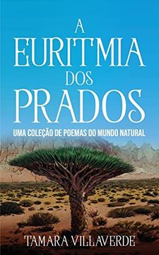 portada A Euritmia dos Prados: Uma Coleção de Poemas do Mundo Natural (en Portugués)