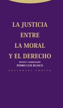 portada La Justicia Entre la Moral y el Derecho