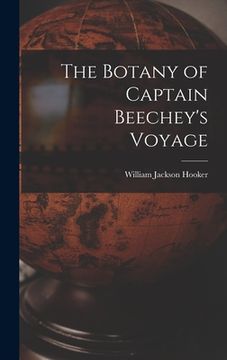 portada The Botany of Captain Beechey's Voyage