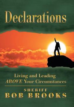 portada Declarations: Living and Leading Above Your Circumstances (en Inglés)