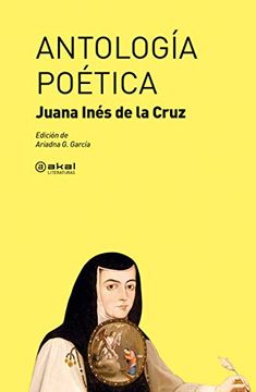 portada Antología Poética: Juana Inés de la Cruz: 60 (Akal Literaturas)