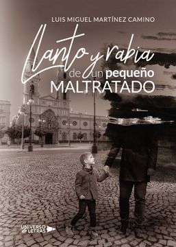 portada Llanto y Rabia de un Pequeño Maltratado (in Spanish)