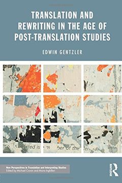 portada Translation And Rewriting In The Age Of Post-translation Studies (new Perspectives In Translation And Interpreting Studies) (en Inglés)