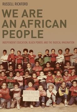 portada We Are An African People: Independent Education, Black Power, And The Radical Imagination (en Inglés)