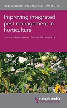 portada Improving Integrated Pest Management in Horticulture (110) (Burleigh Dodds Series in Agricultural Science) (en Inglés)