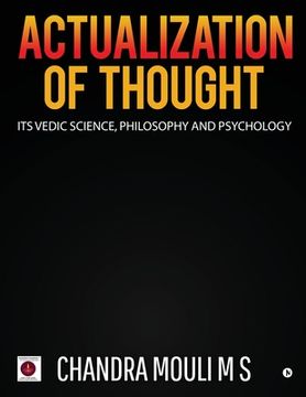 portada Actualization of Thought: Its Vedic Science, Philosophy and Psychology (en Inglés)