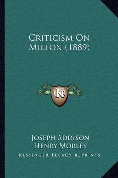 portada criticism on milton (1889) (en Inglés)