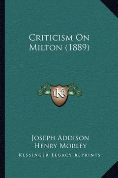 portada criticism on milton (1889) (in English)