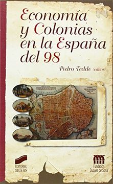 portada Economia y Colonias En La Espa~na del 98 (Paperback)