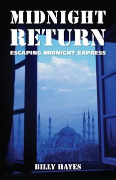 portada Midnight Return: Escaping Midnight Express (in English)