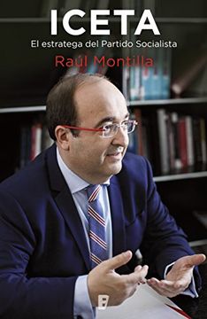 Iceta. El estratega del Partido Socialista (NO FICCIÓN)