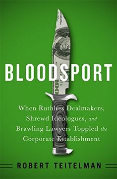 portada Bloodspot: When Ruthless Dealmakers, Shrewd Ideologues, and Brawling Lawyers Toppled the Corporate Establishment