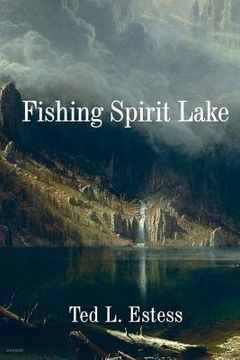 portada Fishing Spirit Lake (en Inglés)