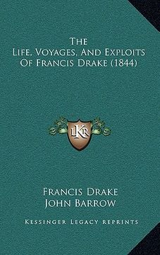 portada the life, voyages, and exploits of francis drake (1844) (en Inglés)