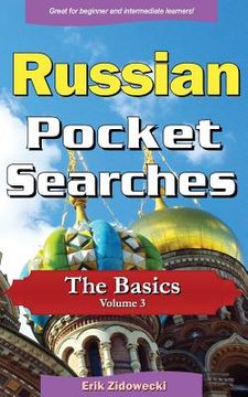 portada Russian Pocket Searches - The Basics - Volume 3: A Set of Word Search Puzzles to Aid Your Language Learning (in Russian)