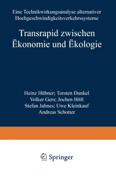portada Transrapid Zwischen Ökonomie und Ökologie: Eine Technikwirkungsanalyse Alternativer Hochgeschwindigkeitsverkehrssysteme (in German)