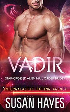 portada Vadir: Star-Crossed Alien Mail Order Brides (Intergalactic Dating Agency): Volume 2 (in English)