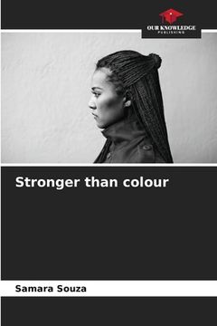 portada Stronger than colour (in English)