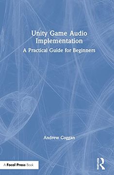 portada Unity Game Audio Implementation: A Practical Guide for Beginners (in English)