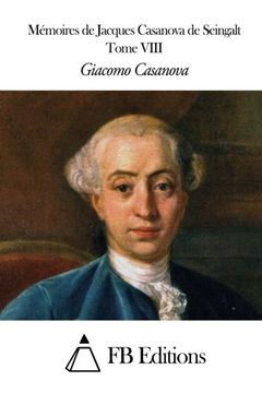 portada 8: Mémoires de J. Casanova de Seingalt - Tome VIII
