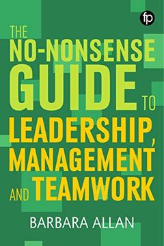 portada The No-Nonsense Guide to Leadership, Management and Team Working (Facet No-Nonsense Guides) (en Inglés)