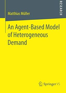 portada An Agent-Based Model of Heterogeneous Demand (en Inglés)
