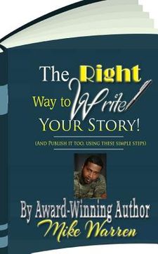 portada The Right Way To Write Your Story (in English)