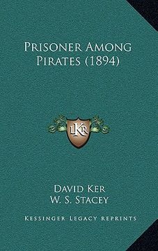 portada prisoner among pirates (1894) (en Inglés)
