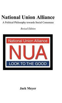 portada National Union Alliance: A Political Philosophy Towards Social Consensus (in English)