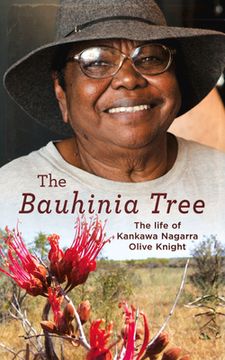 portada The Bauhinia Tree: The Life of Kankawa Nagarra Olive Knight (en Inglés)