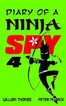 portada Diary of a Ninja Spy 4: Clone Army! (in English)