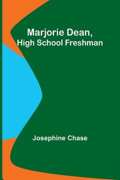 portada Marjorie Dean, High School Freshman 