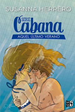 portada Aquel Último Verano / Serie Cabana