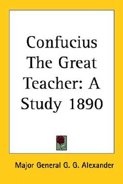 portada confucius the great teacher: a study 1890