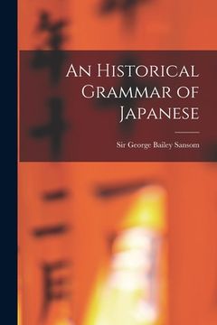 portada An Historical Grammar of Japanese (in English)
