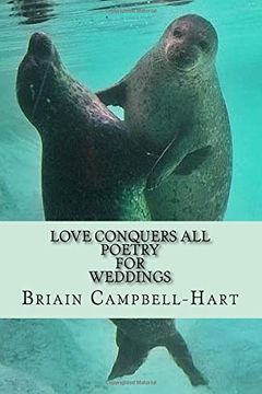portada Love Conquers All Poems For Weddings