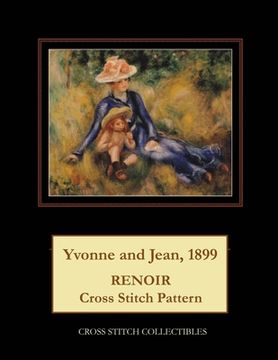 portada Yvonne and Jean, 1899: Renoir Cross Stitch Pattern (en Inglés)