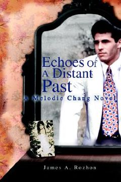 portada echoes of a distant past: a melodie chang novel (en Inglés)