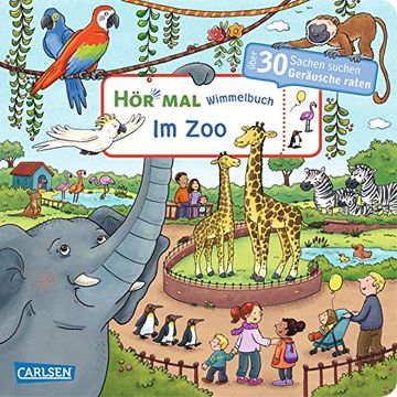 portada Hr mal Soundbuch Wimmelbuch im zoo ber 30 Sachen Suchen und Gerusche Raten ab 2,5 Jahren (en Alemán)