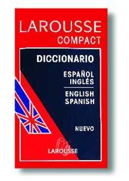 portada Larousse Compact Diccionario Español-Ingles, English-Spanish (in Spanish)