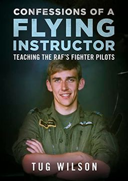 portada Confessions of a Flying Instructor: Teaching the Raf's Fighter Pilots (en Inglés)