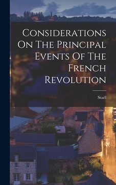 portada Considerations On The Principal Events Of The French Revolution (in English)