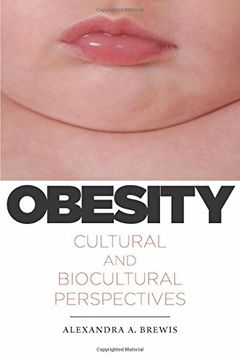 portada Obesity: Cultural and Biocultural Perspectives (Studies in Medical Anthropology) (en Inglés)