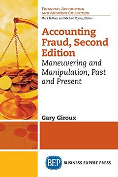 portada Accounting Fraud, Second Edition: Maneuvering and Manipulation, Past and Present