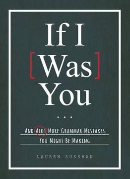 portada If I Was You...: And Alot More Grammar Mistakes You Might Be Making