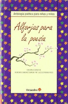 portada Alforjas Para La Poesia. Antologia Poetica Para Niñas Y Niños (in Spanish)
