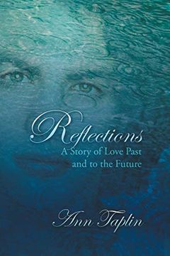 portada Reflections: A Story of Love Past and to the Future (en Inglés)
