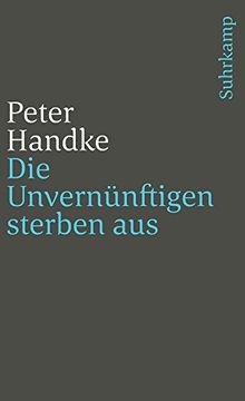 portada Die Unvernünftigen Sterben aus (Suhrkamp Taschenbuch) (in German)